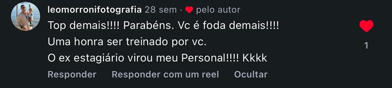 Comentário leomorronifotografia — uma honra ser treinado por vc